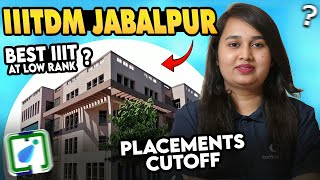 IIITDM Jabalpur college review  Admission Placement Cutoff Fee Campus🔥😎 [upl. by Onairpic972]