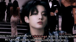 You had a contract marriage with a mafia king but later he became obsessed with you bts ff  jk ff [upl. by Olive]