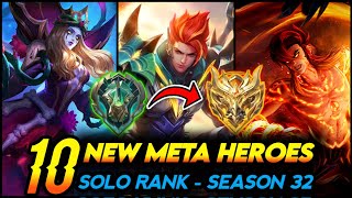 10 META HEROES TO SOLO RANK UP IN NEW SEASON 32  Mobile Legends Tier List [upl. by Gnous]