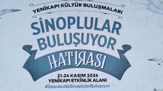 Sinop Günleri Sinop Buluşmaları Yenikapı Etkinlik Alanı [upl. by Armil]