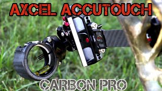 MY HUNTING SIGHT First Look and Setup  AXCEL ACCUTOUCH CARBON PRO [upl. by Barnard]