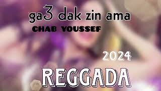 Ga3 dak zin ama ydir stop  REGGADA LIVE 2024 [upl. by Nakada]