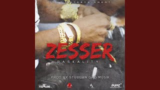 Zesser [upl. by Arimay]