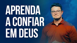 Aprendendo a confiar em Deus Deive Leonardo [upl. by Nylleoj]