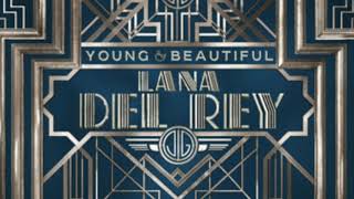 Lana Del Rey  Young and Beautiful The Great Gatsby Version [upl. by Ojybbob]