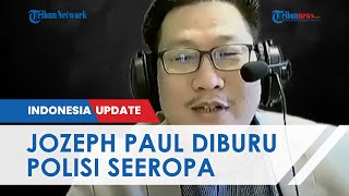 Update Terkini Kasus Joseph Paul Zhang Polri Ajukan Ekstradisi Tangkap Pelaku yang Masih Bebas [upl. by Valeta927]