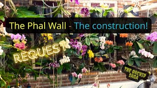 The Phal Wall  The constroction  Request [upl. by Latsyrc428]