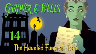 The Haunted Funeral Home  Ep 14  GARDNER amp WELLS a ghostly animated series [upl. by Sirak]