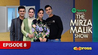 The Mirza Malik Show  Minal Khan amp Ahsan Mohsin  Shoaib Malik amp Sania Mirza Present by Spotify [upl. by Drof]