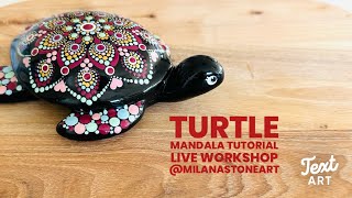 Mandala turtle Live tutorial Workshop Dotting art [upl. by Mariejeanne548]