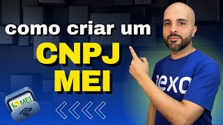 âš ï¸ COMO CRIAR OU ABRIR UM CNPJ MEI TOTALMENTE DE GRAÃ‡A  MICROEMPREENDEDOR INDIVIDUAL âš ï¸ [upl. by Lachman]