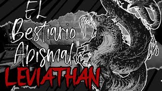 El Bestiario Abismal LEVIATHAN Ep10 FINAL DE TEMORADA [upl. by Neille]