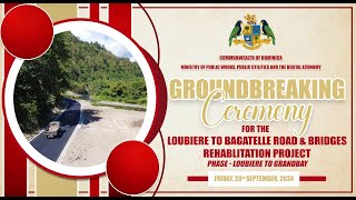 Ground Breaking for the Loubiere to Bagatelle Road [upl. by Afinom245]