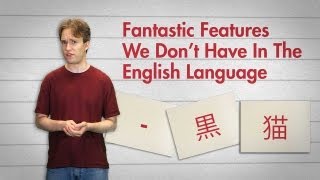 Fantastic Features We Dont Have In The English Language [upl. by Itnuahsa]