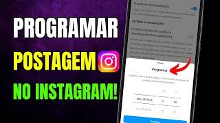 COMO PROGRAMAR POSTAGENS NO INSTAGRAM [upl. by Elboa299]