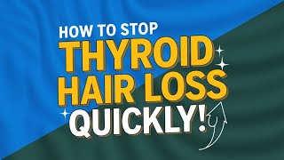 Treatment That Works Quickly to stop Thyroid Hair Loss  Hypothyroidism  Thyroid  Hyperthyroidism [upl. by Adyan]