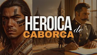 Heroica de Caborca 1857 La Valerosa Resistencia Mexicana Contra los Filibusteros historiademéxico [upl. by Wendel]