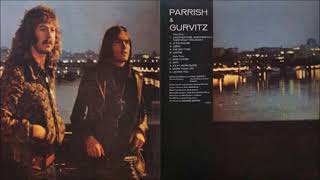 PARRISH AND GURVITZ  FULL ALBUM 1971 [upl. by Lynus400]