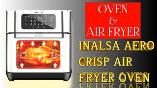 INALSA AEROCRISP AIR FRYER OVEN  BEST AIR FRYER OVEN 2021  BEST AIR FRYER 2021 [upl. by Nyrrad]