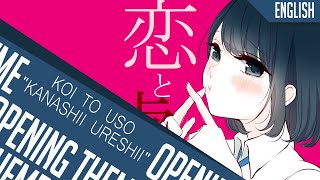 Koi to Uso OP quotKanashii Ureshiiquot ENGLISH COVER [upl. by Gage]