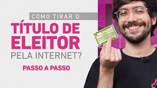 Como tirar o título de eleitor pela internet Passo a passo  Serasa Ensina [upl. by Ehling149]