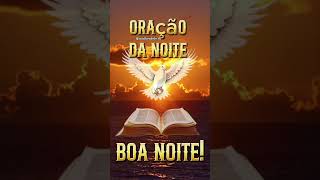 Oração da noite deixe seu Amém 🙏 [upl. by Laiceps]