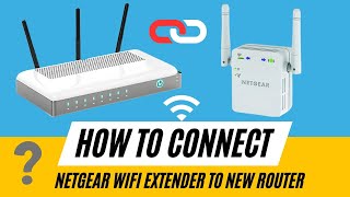 how to connect netgear wifi extender to new router [upl. by Marbut664]