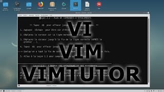 Utiliser VI Vim et Vimtutor [upl. by Harlan]