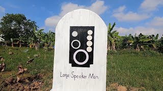 Tạm biệt Large Speaker Man [upl. by Ecnerolf845]