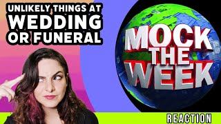 MOCK THE WEEK  Unlikely Things To Hear at a Wedding or Funeral  REACTION [upl. by Yrekcaz445]