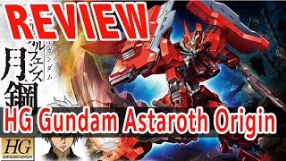 REVIEW GUNDAM ASTAROTH ORIGIN [upl. by Michaeline]