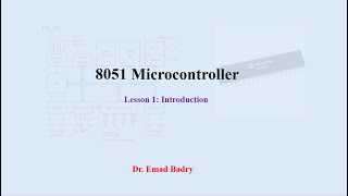 8051 Microcontroller Lesson 1Introduction [upl. by Marston]