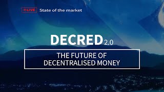 Decred 20 The Future of Decentralised Money  State of the market [upl. by Sidoeht]