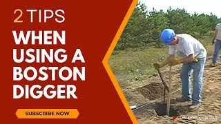 2 Tips When Using A Boston Digger [upl. by Tome]