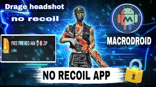 👽🎯Ob46 HACK SCRIPT📝 NO RECOIL AUTO HEADSHOT  FREE FIRE MACRODROID APP MACRO PANEL 🎯😱 [upl. by Fenny]