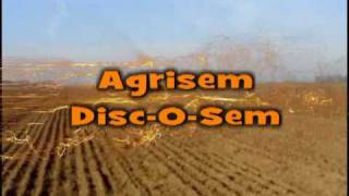 Agrisem DiscOSem [upl. by Sapienza515]