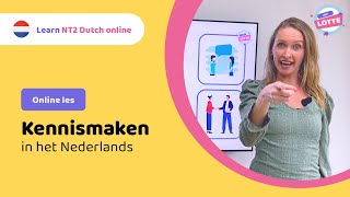 NT2 les Kennismaken in het Nederlands 👋  Juf Lotte learndutch [upl. by Anayik]