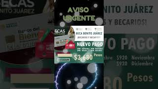 📌💰920  920  920  920 Nuevo pago para los alumnos de Beca Benito Juárez 2024 [upl. by Nuj]