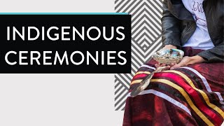 Indigenous Ceremonies 7 Most Common Native American Ceremonies amp Rituals [upl. by Nnaillek619]