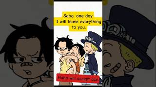 onepiece Sabo one day I will leave everything to youaceluffy [upl. by Setiram]