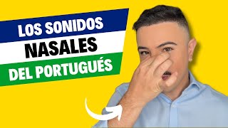 Los sonidos nasales del portugués [upl. by Renelle]