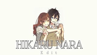 Hikaru Nara Edit horimiya [upl. by Anitreb574]