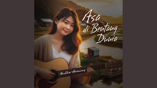 Asa di Bentang Dunia [upl. by Kendrick403]