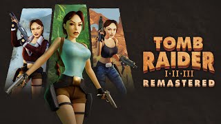 Tomb Raider IIII Remastered  Official Launch Trailer [upl. by Nnomae]