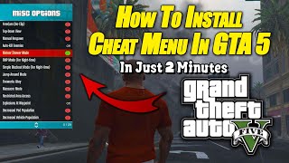 How To Install Cheat Menu In GTA 5 PC [upl. by Cloots]