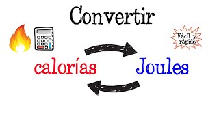 🔥Convertir calorías y Joules🔥 Fácil y Rápido  FÍSICA  QUÍMICA [upl. by Ainavi]