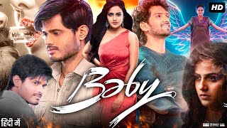 Baby Full Movie In Hindi Dubbed  Anand Deverakonda  Vaishnavi Chaitanya  Review amp Facts HD [upl. by Devitt]