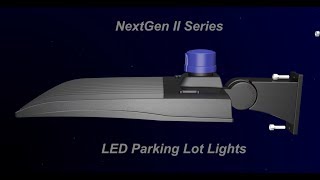 NextGen 2 LED Parking Lot Lights  The Best Gets Better [upl. by Eitsyrk]