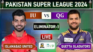 PSL LIVE  ISLAMABAD UNITED VS QUETTA GLADITORS ELIMINATOR MATCH LIVE COMMENTARY IU vs QG LIVE [upl. by Ely240]