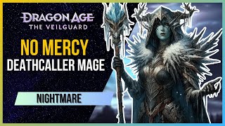 THE EASIEST WAY TO PLAY DRAGON AGE VEILGUARD  DEATH CALLER MAGE  NIGHTMARE [upl. by Oigimer]